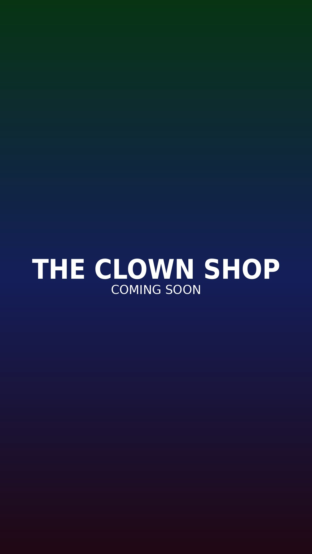 The Clown Shop Coming Soon
