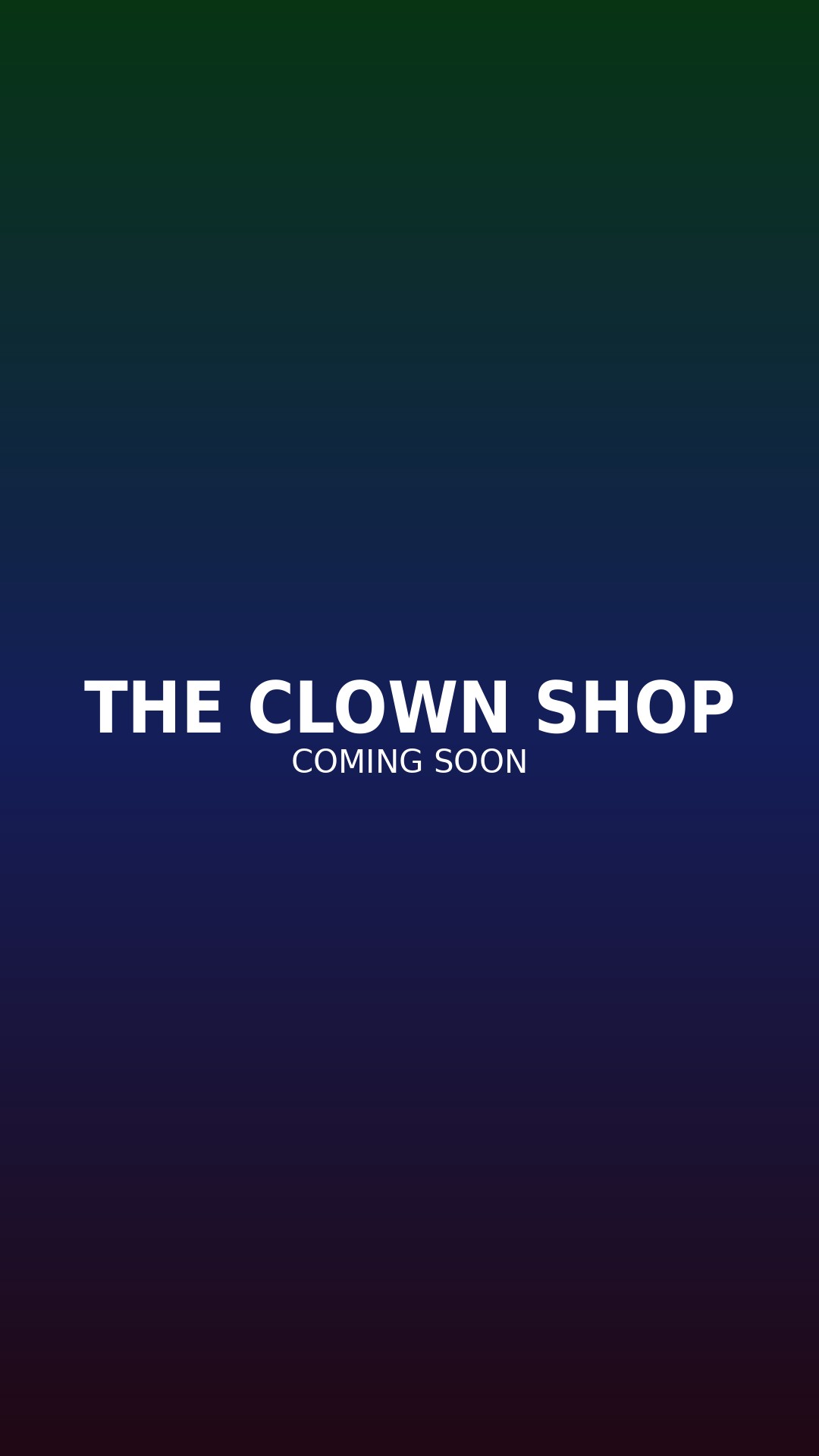 The Clown Shop Coming Soon